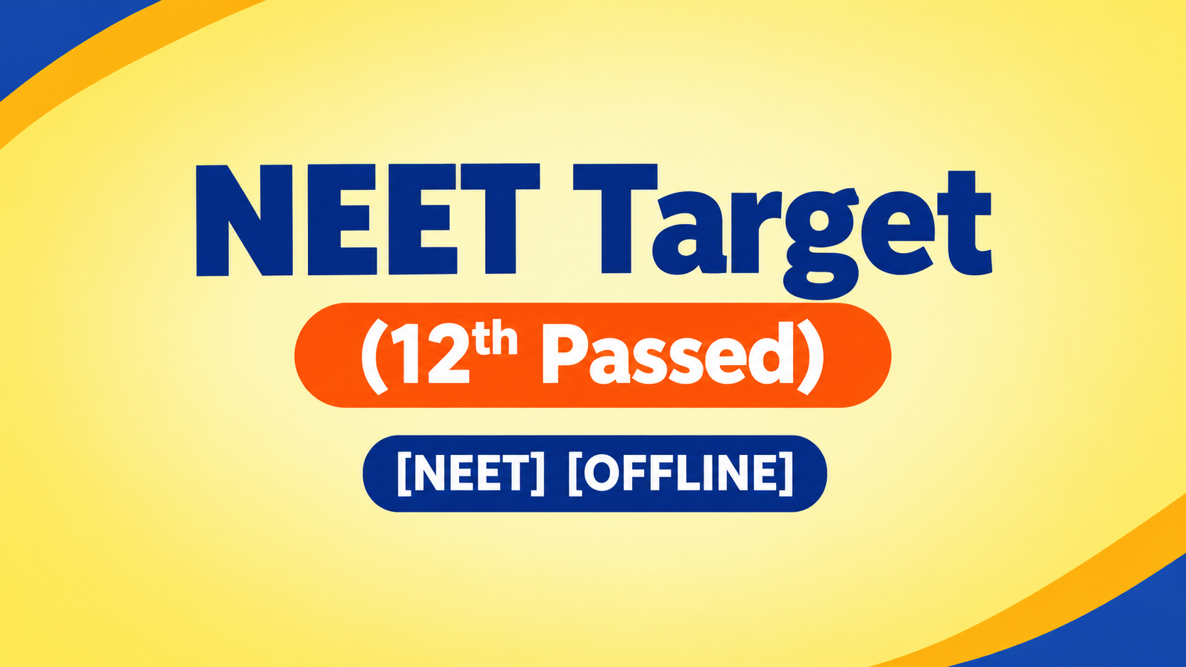 NEET Target Batch